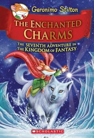 Geronimo Stilton And The Kingdom Of Fantasy #7: The...