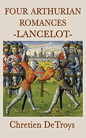 Four Arthurian Romances -Lancelot-