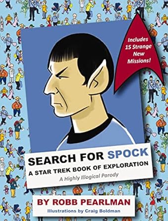 Search for Spock: A Star Trek Book of Exploration: A Highly...