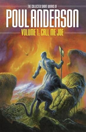 Call Me Joe (The Collected Short Works of Poul Anderson): 1