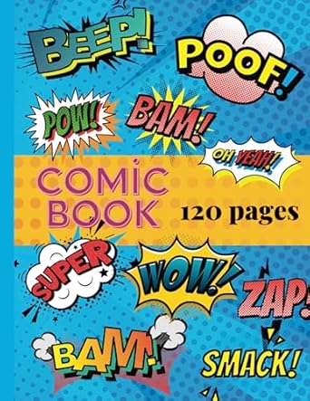 Blank Comic Book: 8.5 x 11 inch 120 pages - Create Your Own Comic Adventures - Make Your Own Story Book - for Kids and Adults