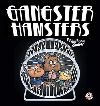 Gangster Hamsters