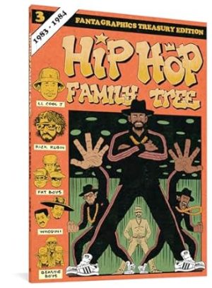Hip Hop Family Tree Book 3 1983-1984: 0