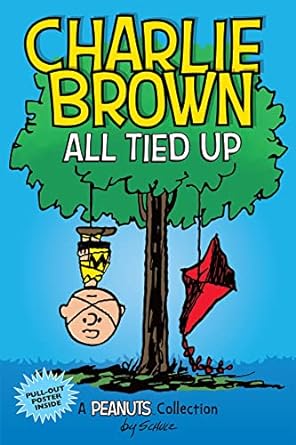 Charlie Brown: All Tied Up: A PEANUTS Collection: Volume 13