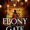 Ebony Gate: The Phoenix Hoard: 1