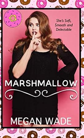 Marshmallow: a BBW romance