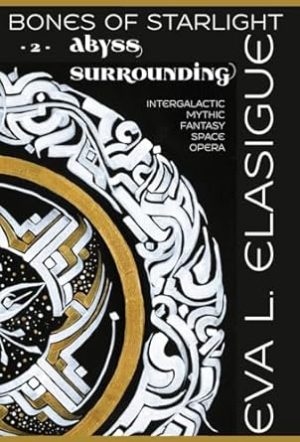 Bones of Starlight: Abyss Surrounding
