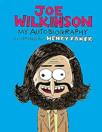 The Entire Contents of My Head: My (Illustrated) Autobiography