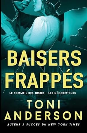 Baisers frappés: Romance à suspense - FBI: 4