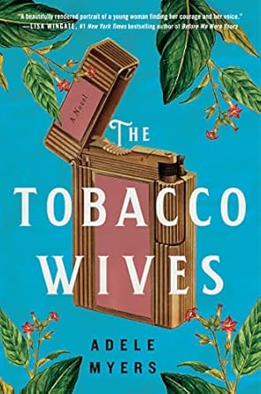 The Tobacco Wives: A Novel