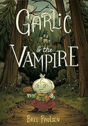 Garlic and the Vampire Graphic Novel