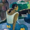 Gauguin: A Spiritual Journey