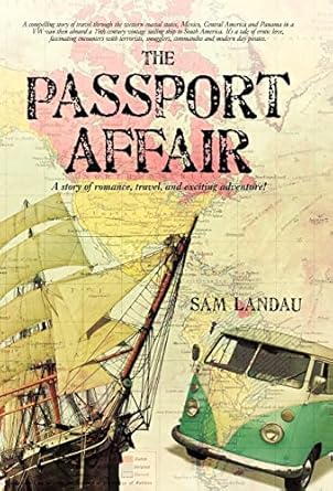 The Passport Affair: A story of romance, travel, and...