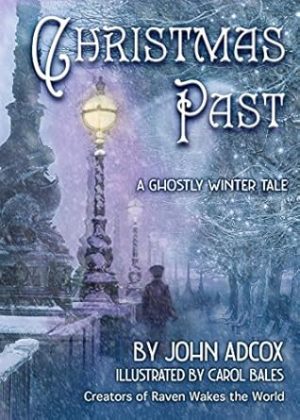 Christmas Past: A Ghostly Winter Tale