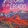 Historia de un Legado