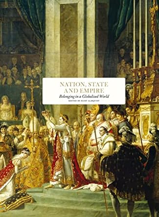 Nation, State and Empire:Belonging in a Globalised World