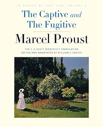 The Captive and The Fugitive: In Search of Lost Time, Volume 5