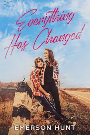 Everything Has Changed