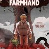 Farmhand Volume 1: Reap What Was Sown