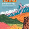 Wilderness Tales: Forty Stories of the North American Wild