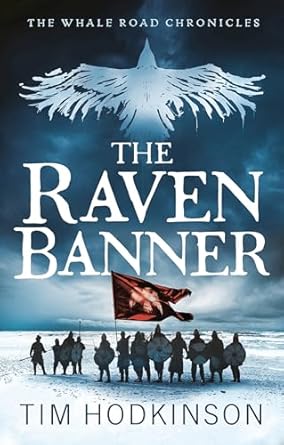 The Raven Banner: A fast-paced, action-packed historical fiction novel: 2