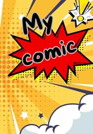 Create Your World: A Comic Book Journey
