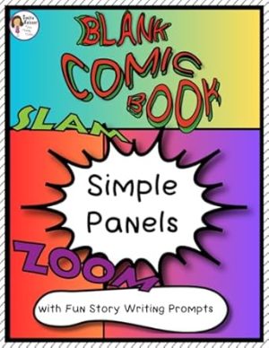 Blank Comic Book: Simple Panels with Fun Story Writing Prompts