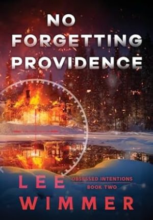 No Forgetting Providence (Book 2)