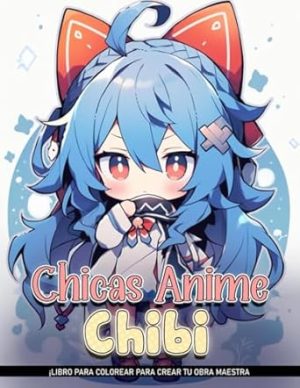 Chicas Anime Chibi Libros Para Colorear Para Adultos: Página De Colorear De Chicas Manga Anime Chibi Para Adultos, Para Reducir La Ansiedad E Inspirar Calma. Grandes Regalos Para Niños Y Adultos.
