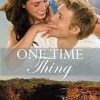 One Time Thing: Molly Downs Outback Romance Series