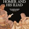Homer and His Iliad