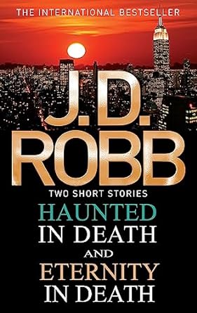 Haunted in Death/Eternity in Death