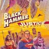 Black Hammer/Justice League: Hammer of Justice!