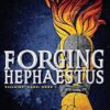 Forging Hephaestus: 1