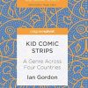 Kid Comic Strips: A Genre Across Four Countries