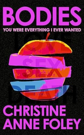 Bodies: The 'It Girl' Book of the Year