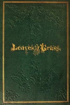 Leaves Of Grass: 1855
