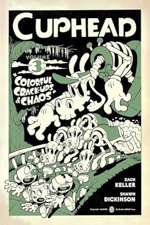 Cuphead Volume 3: Colorful Crack-Ups & Chaos