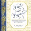 Pride and Prejudice: The Complete Novel, with Nineteen Letters from the Characters' Correspondence, Written and Folded by Hand