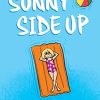 Sunny Side Up (Sunny #1)