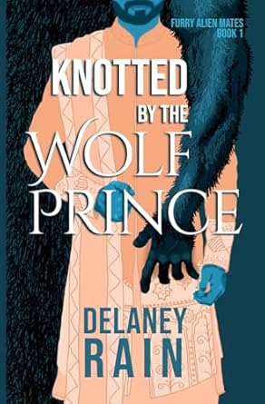 Knotted by the Wolf Prince: MM Furry Alien Romance