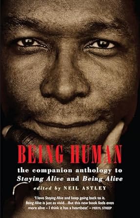 Being Human: the companion anthology to Staying Alive and Being Alive