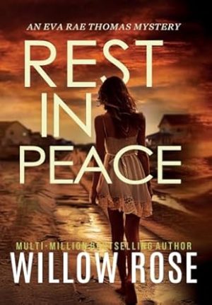 REST IN PEACE (Eva Rae Thomas FBI Mystery Book 15) (15)