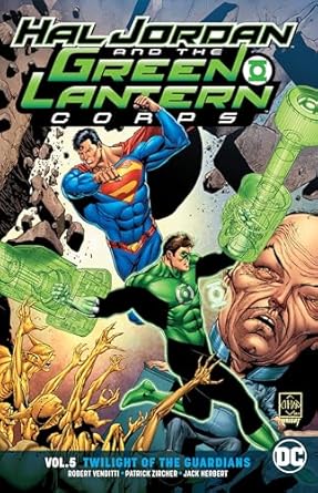 Hal Jordan And The Green Lantern Corps Vol. 5 Twilight Of The Guardians