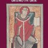 Forty Gospel Homilies: The Spiritual World Vision of Saint Ephrem the Syrian: Gregory the Great: 123