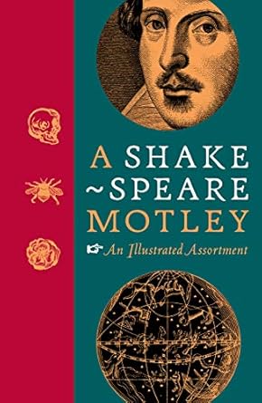 A Shakespeare Motley:An Illustrated Assortment