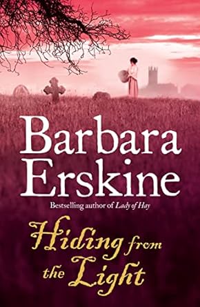 Hiding From The Light: An enchanting historical fiction story of witches, secrets and revenge...