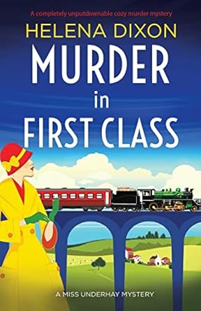Murder in First Class: A completely unputdownable cozy murder mystery: 8