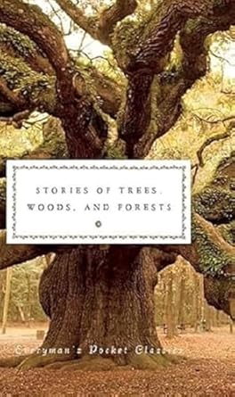 Stories of Trees, Woods, and Forests