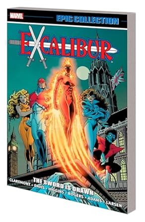 EXCALIBUR EPIC COLLECTION: THE SWORD IS DRAWN [NEW PRINTING]